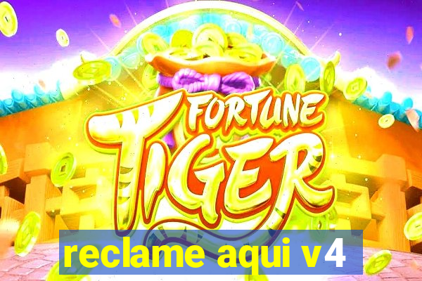 reclame aqui v4